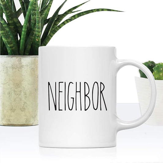 Andaz Press Simple Rustic Farmhouse Kitchen Decor 11oz. Ceramic Coffee Tea Mug Gift, Neighbor, 1-Pack, Birthday Christmas Gift Ideas for Family, Friends