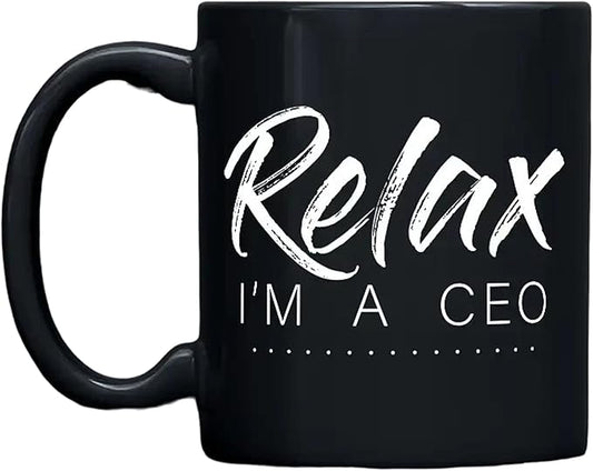 THE CEO Stylish Coffee Mug for Coffee Lovers - Premium Boss Mug with Gloss Finish - Premium Ceramic, Microwave Safe, 11oz Gift Mugs - Relax I'm A CEO (Black)