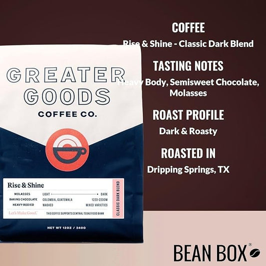 Rise & Shine - Classic Dark Blend - Roasted by Greater Goods Coffee Co. - Freshly Ground Coffee - 10 Ounce Bag