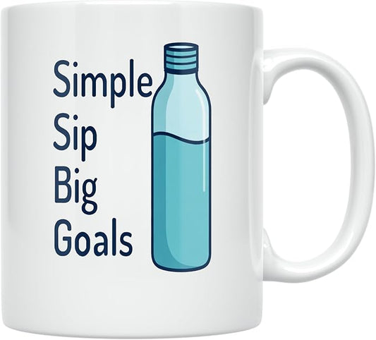 Simple Sip Big Goals - Motivational Coffee Lover - 11 oz White Ceramic Coffee Mug - Minimalist Aesthetic