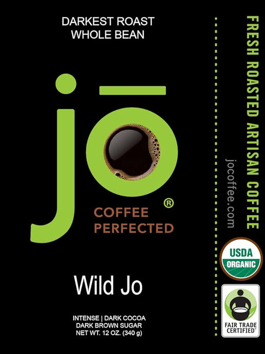 WILD JO: 12 oz, Dark French Roast Organic Whole Bean Coffee, Bold Strong Rich Wicked Good Coffee! Great Brewed, Espresso or Cold Brew, 100% USDA Fair Trade Certified Arabica, Gluten Free by Jo Coffee®