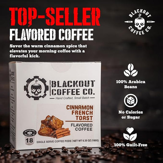 Blackout Cinnamon French Toast Flavored Coffee Pods – Coffee pods Compatible, Smooth Taste, Indulgent Flavor – Freshly Roasted 18 Count.