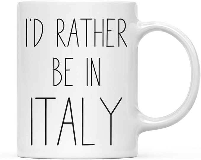 Andaz Press World Country Adventure 11oz. Coffee Mug Gift, I'D Rather Be In Italy, 1-Pack, Summer Vacation College Going Away Study Abroad Birthday Christmas Italian Mug Italy Coffee Mug Italy Mug