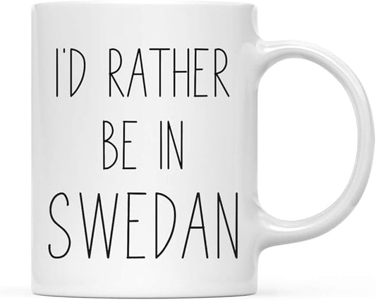 Andaz Press World Country Adventure 11oz. Coffee Mug Gift, I'd Rather Be in Sweden, 1-Pack, Summer Vacation Long Distance College Going Away Study Abroad Birthday Christmas Gifts