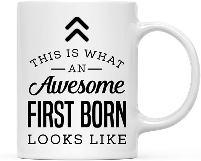 Andaz Press 11oz. Ceramic Coffee Tea Mug Thank You Gift, This is What an Awesome First Born Looks Like, 1-Pack, Birthday Christmas Gift Ideas Coworker Him Her, Includes Gift Box