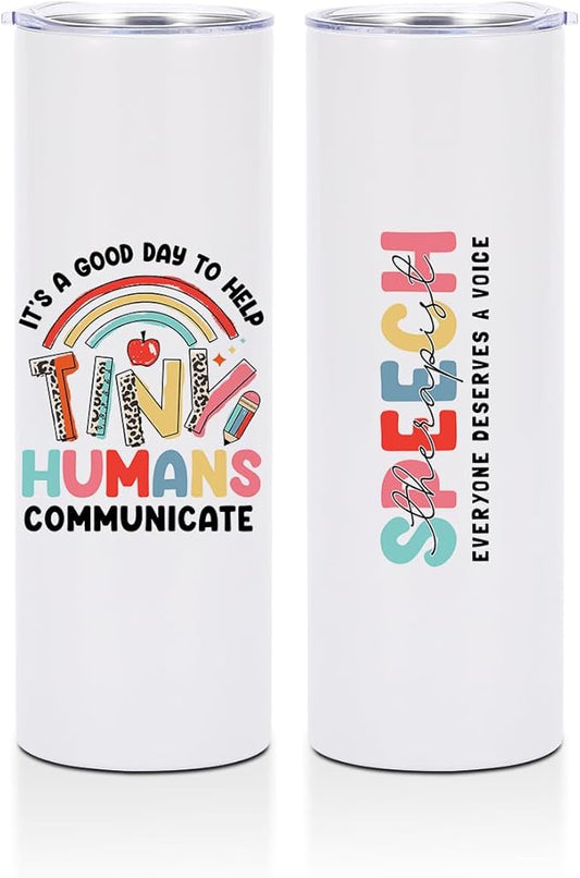 20 Oz Skinny Straight Tumbler, Speech Therapy Gifts, Speech Therapist Tumbler, SLP Gifts Insulated Tumbler Stainless Steel Tumblers, Coffee Cups with Lids Thermal Cups - everyone deserves a voice