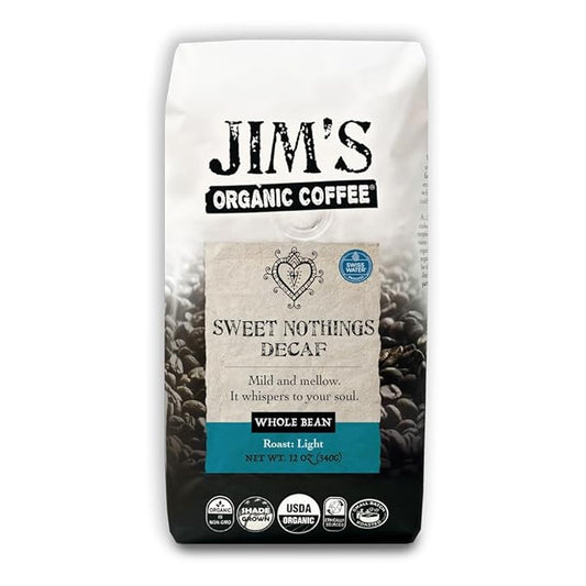 Jim’s Organic Coffee – Sweet Nothings Decaf – Light Roast, Whole Bean (12oz) - 100% Arabica Coffee Beans - USDA Organic – Kosher – Swiss Water Process Decaffeinated Coffee Beans
