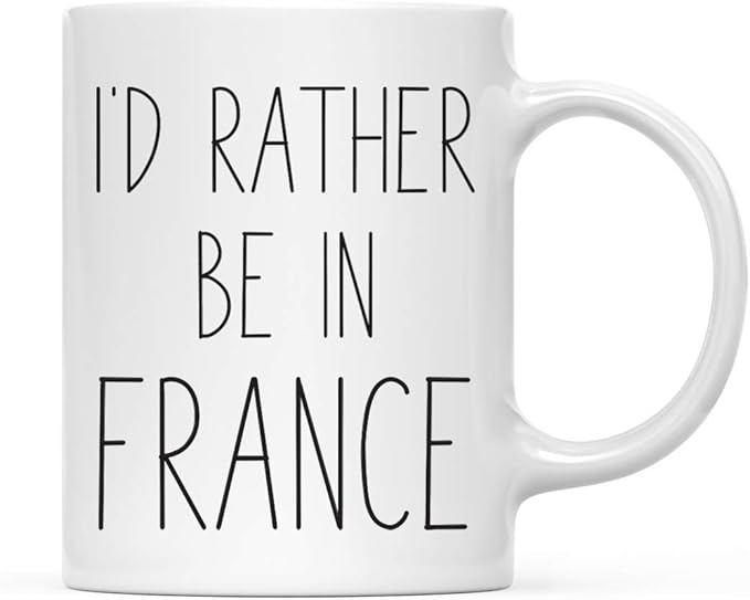 Andaz Press World Country Adventure 11oz. Coffee Mug Gift, I'd Rather Be in France, 1-Pack, Summer Vacation Long Distance College Going Away Study Abroad Birthday Christmas Gifts