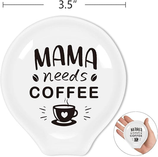Mom Coffee Spoon Rest,Funny Cafe Quote MaMa Needs Coffee Spoon Holder