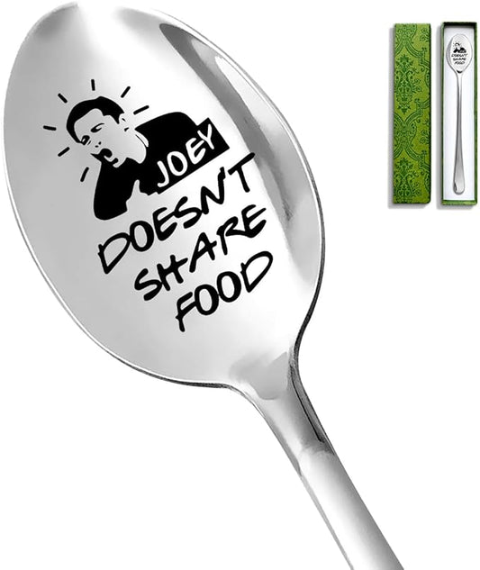 Joey Doesn't Share Food Spoon, Funny Joey Coffee Spoon, Friends of Friends TV Show Fans Gift for Coffee Lovers, Men, Women, Birthday Christmas Gifts