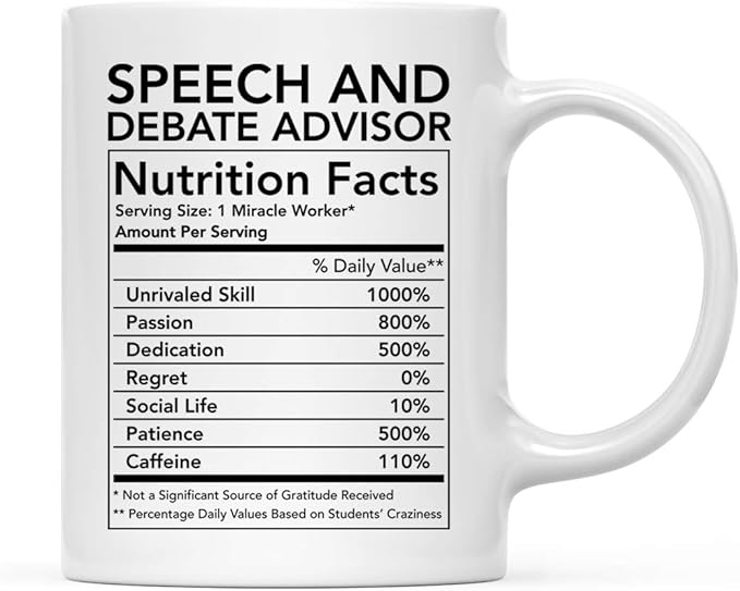 Andaz Press Funny 11oz. Ceramic Coffee Tea Mug Thank You Gift, Speech and Debate Advisor Nutritional Facts, 1-Pack