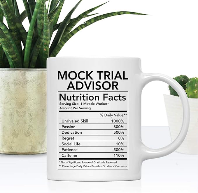 Andaz Press Funny 11oz. Ceramic Coffee Tea Mug Thank You Gift, Mock Trial Advisor Nutritional Facts, 1-Pack, Novelty Gag Birthday Christmas Gift Ideas Coworker