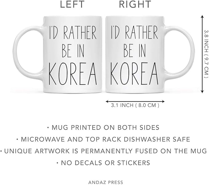 Andaz Press World Country Adventure 11oz. Coffee Mug Gift, I'd Rather Be in Korea, 1-Pack, Summer Vacation Long Distance College Going Away Study Abroad Birthday Christmas Gifts
