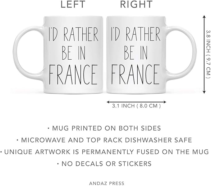 Andaz Press World Country Adventure 11oz. Coffee Mug Gift, I'd Rather Be in France, 1-Pack, Summer Vacation Long Distance College Going Away Study Abroad Birthday Christmas Gifts