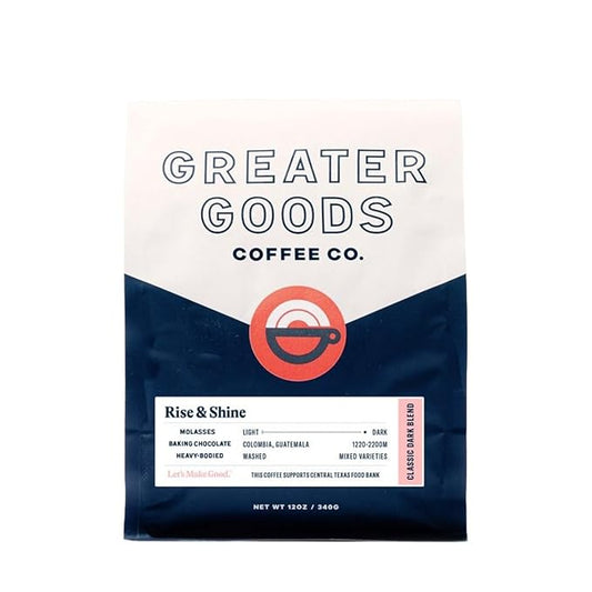 Rise & Shine - Classic Dark Blend - Roasted by Greater Goods Coffee Co. - Freshly Ground Coffee - 10 Ounce Bag