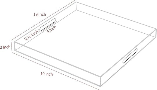 Large Clear Acrylic Serving Tray with Handles-19x19x2H Inch Big Size Spill Proof Tray for Ottoman,Coffee Table, Breakfast, Tea, Food, Butler -Safe Edge Organizer- Decorative