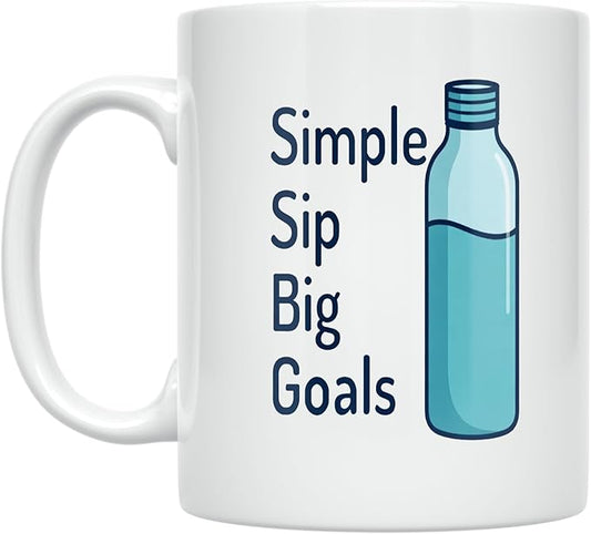 Simple Sip Big Goals - Motivational Coffee Lover - 11 oz White Ceramic Coffee Mug - Minimalist Aesthetic