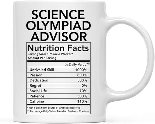 Andaz Press Funny 11oz. Ceramic Coffee Tea Mug Thank You Gift, Science Olympiad Advisor Nutritional Facts, 1-Pack