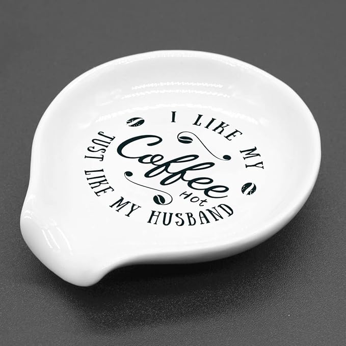 Funny Coffee Ceramic Coffee Spoon Holder-Coffee Spoon Rest -Coffee Bar Spoon holder -Coffee Lovers Gift for Women Men (I Like My Coffee Hot Just Like My Husband)