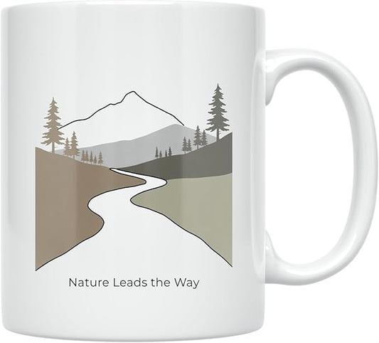 Nature Leads the Way - Nature Lover - 11 oz White Ceramic Coffee Mug - Minimalist Travel Art
