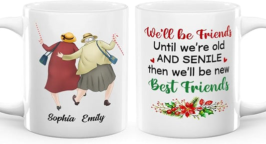 Joymade Personalized Ceramic Coffee Mug, Funny Custom Mug for Bestie, Friends, Couple, Coworker, Snowman Lovers (We’ll Be Friends Until We’re Old)