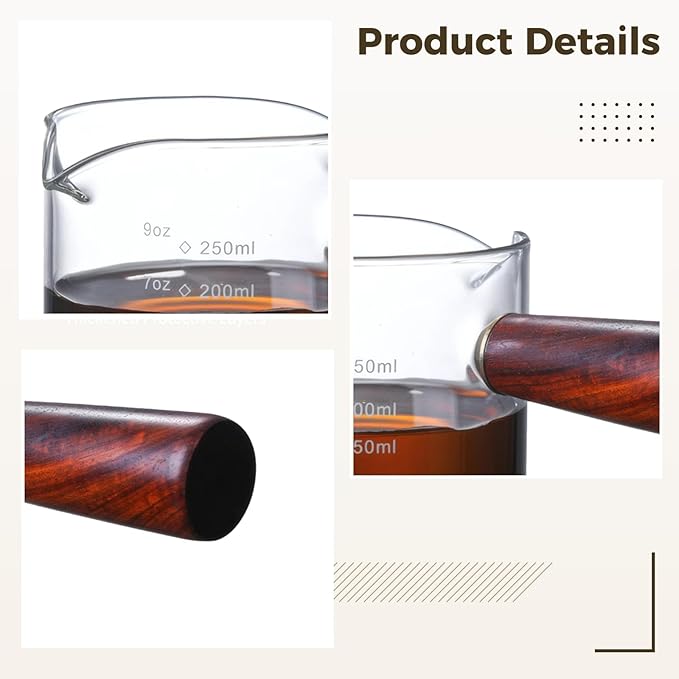 250 ML Glass Espresso Measuring Cup with Wooden Handle, Dual Pouring Spouts, Ounce & ML Measurements