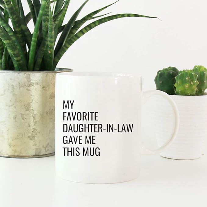Andaz Press Funny 11oz. Coffee Mug Gift, My Favorite Daughter-In-Law Gave Me This Mug, 1-Pack, Christmas Birthday Drinking Cup For Him Her Family In Laws Relatives Favorite Child Daughter In Law Mug