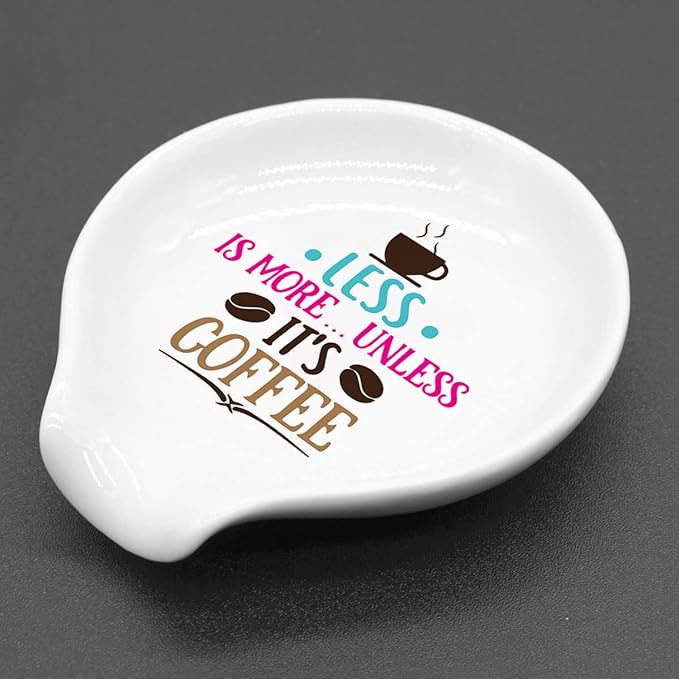 Funny Color Coffee Spoon Holder-Ceramic Coffee Spoon Rest-Cafe Station Bar Accessories-Less is More Unless It's Coffee Sign