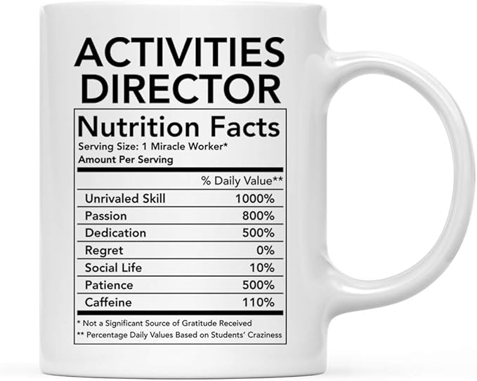 Andaz Press Funny 11oz. Ceramic Coffee Tea Mug Thank You Gift, Activities Director Nutritional Facts, 1-Pack, Novelty Gag Birthday Christmas Gift Ideas Coworker