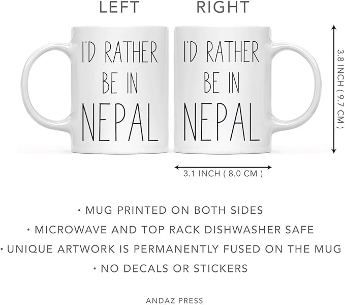 Andaz Press World Country Adventure 11oz. Coffee Mug Gift, I'd Rather Be in Nepal, 1-Pack, Summer Vacation Long Distance College Going Away Study Abroad Birthday Christmas Gifts