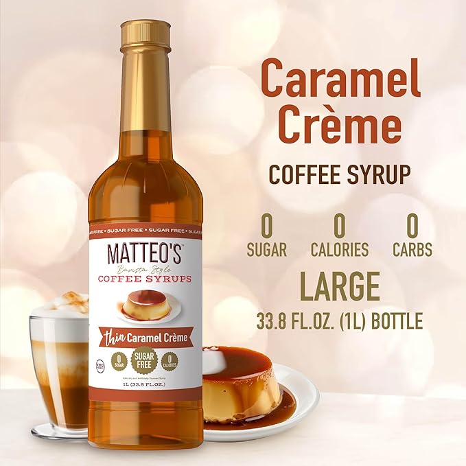 Matteo's Caramel Creme for Coffee, Lattes, Cappuccinos & Desserts – Sugar-Free Sweetener for Beverages, Keto Friendly, Zero Calories, Indulgent Flavor, Non-Alcoholic, Ideal for Hot Drinks 33.8oz (6pk)