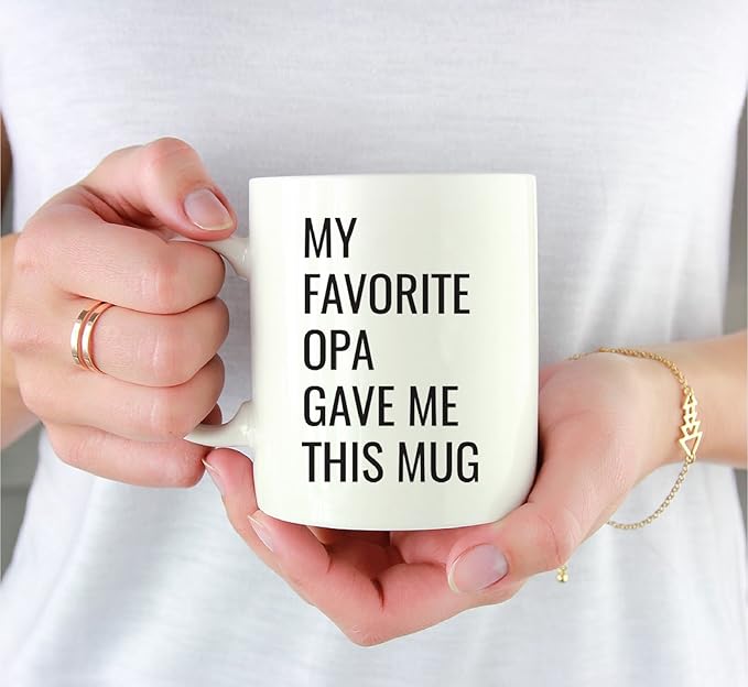 Andaz Press 11oz. Funny Coffee Mug Gag Gift, My Favorite Opa Gave Me This Mug, 1-Pack, Grandson Granddaughter Birthday Christmas Sarcastic Humor Gift Ideas