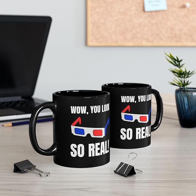 You Look So Real! Funny Black 3D Glasses Mug 330ml For A Movie Critic and Film Buff