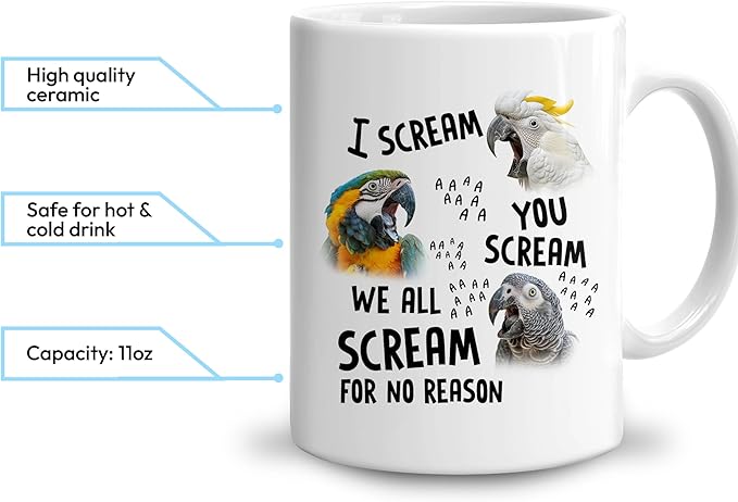 Hyturtle Sarcastic Funny Gifts For Parrot Lovers Mom Dad Bird Lovers - Birthday Christmas - I Scream You Scream We All Scream For No Reason 11oz Ceramic Coffee Tea Mug