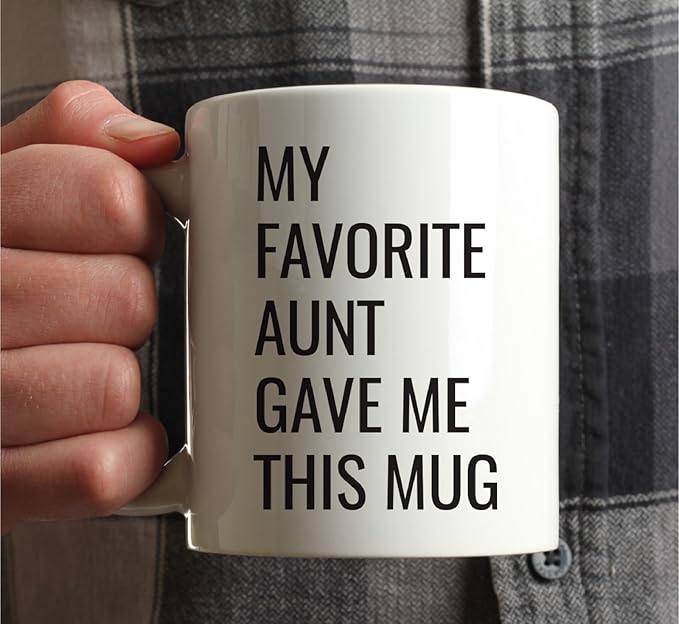 Andaz Press 11oz. Funny Coffee Mug Gag Gift, My Favorite Aunt Gave Me This Mug, 1-Pack, Niece Nephew Birthday Christmas Sarcastic Humor Gift Ideas