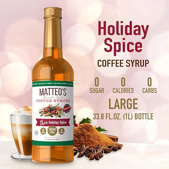 Matteo's Holiday Spice Syrup for Coffee, Lattes, Cappuccinos & Desserts – Sugar-Free Sweetener for Beverages, Keto Friendly, Zero Calories, Indulgent Flavor, Non-Alcoholic, 33.8oz (1pk)