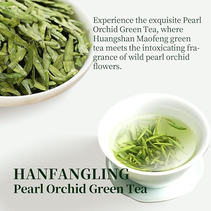 HANFANGLING Pearl Orchid Green Tea Huangshan Maofeng Green Tea Fresh And Refreshing Loose-Leaf