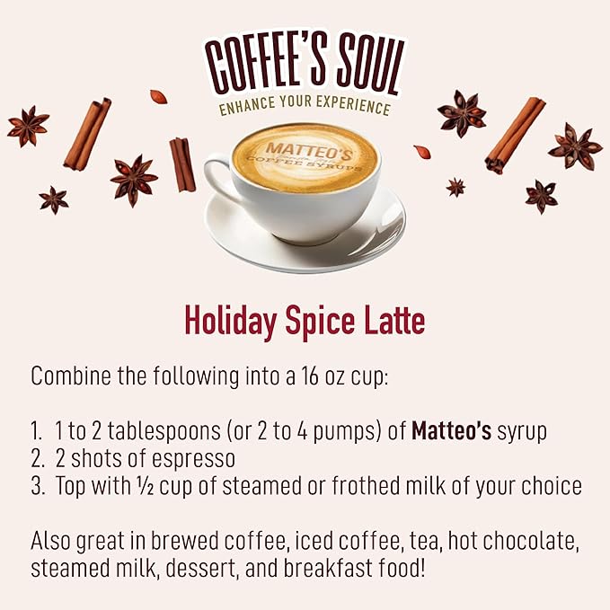 Matteo's Holiday Spice Syrup for Coffee, Lattes, Cappuccinos & Desserts – Sugar-Free Sweetener for Beverages, Keto Friendly, Zero Calories, Indulgent Flavor, Non-Alcoholic, 33.8oz (1pk)