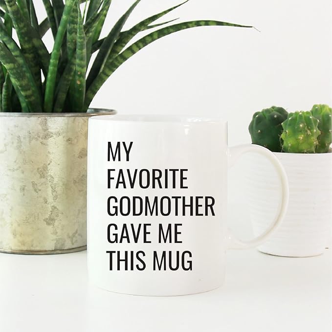 Andaz Press 11oz. Funny Coffee Mug Gag Gift, My Favorite Godmother Gave Me This Mug, 1-Pack, Godson Goddaughter Birthday Christmas Sarcastic Humor Gift Ideas
