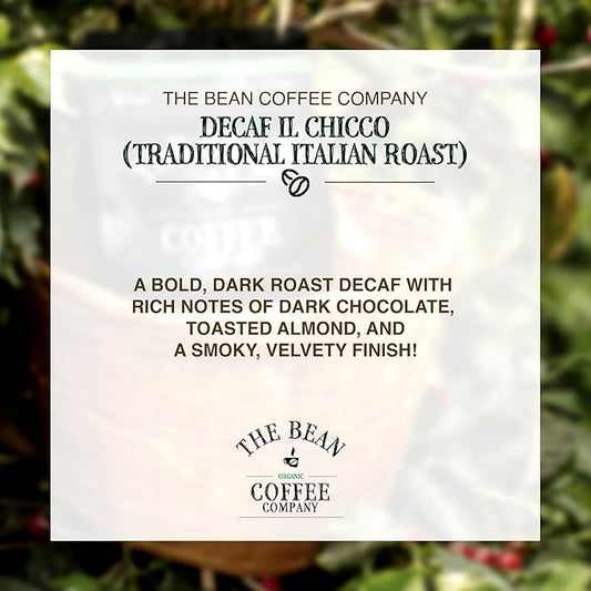 The Bean Organic Coffee Company Water Processed DECAF IL Chicco (Traditional Italian Roast), Dark Roast, Whole Bean Coffee, 16-Ounce Bags (Pack of 2)