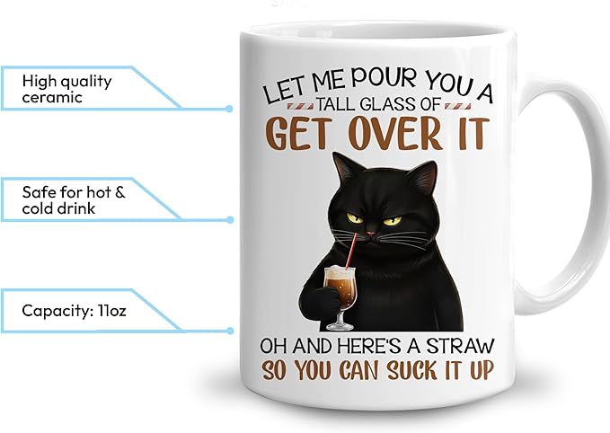 Hyturtle Cat Let Me Pour You A Tall Glass Of Get Over It 11oz White Ceramic Coffee Tea Mug, Gifts For Cat Lovers, Sarcasm Lovers, Humor Lovers, Family Friends, On Birthday, Holiday
