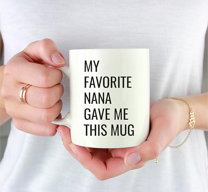 Andaz Press 11oz. Funny Coffee Mug Gag Gift, My Favorite Nana Gave Me This Mug, 1-Pack, Grandson Granddaughter Birthday Christmas Sarcastic Humor Gift Ideas
