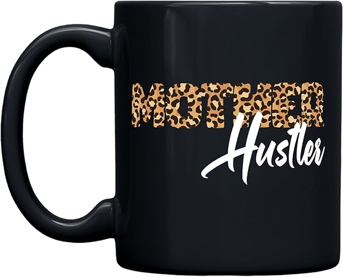 THE CEO Stylish Coffee Mug for Coffee Lovers - Premium Boss Mug with Gloss Finish - Premium Ceramic, Microwave Safe, 11oz Gift Mugs - Mother Hustler Special Edition (Black)
