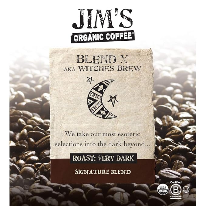 Jim’s Organic Coffee – Blend X AKA Witches Brew: Whole Bean Very Dark Roast (11oz) -100% Arabica Coffee Beans - USDA Certified Organic – Kosher – Regeneratively Grown - Ethically Sourced