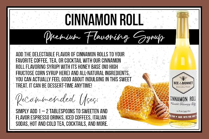 Bee in Your Bonnet Premium Flavoring Syrup - Made with Real Honey & Natural Ingredients - Perfect for Coffee Flavoring, Cocktails & Drinks - Cinnamon Roll Flavoring - 2 x 12 Ounce Bottles
