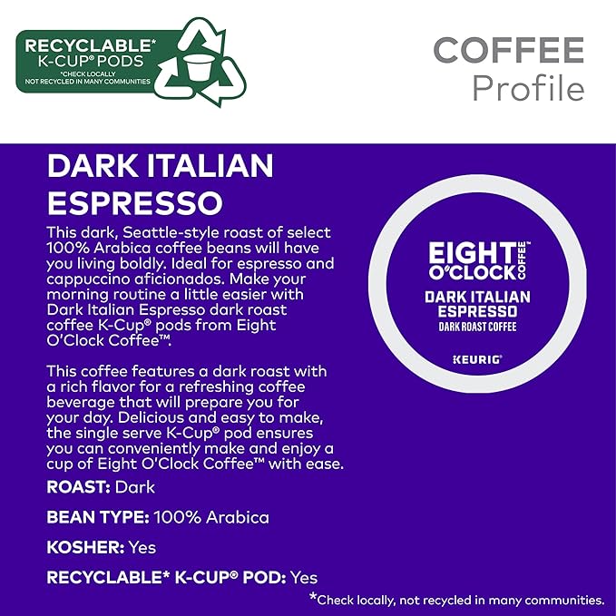 Eight O'Clock Coffee Dark Italian Roast Single-Serve Keurig K-Cup Pods, Medium Roast Coffee Pods, 96 Count