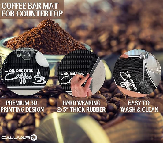 CALUVAR Coffee Bar Mat for Countertop 18x12 | "Ok But First Coffee" Rubber Barista Station Mat