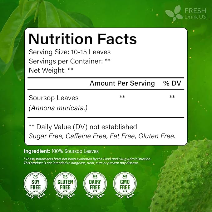 FreshDrinkUS, Premium 275+ Soursop Graviola Whole Dried Leaves Tea, 275-300 Soursop Graviola Guanabana Whole Leaves, Wildcrafted, Hoja Guanabana Loose Leaf Herbal Tea, No Gluten, Vegan