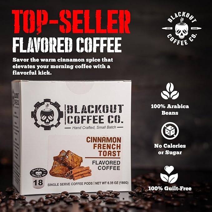 Blackout Cinnamon French Toast Flavored Coffee Pods – Coffee pods Compatible, Smooth Taste, Indulgent Flavor – Freshly Roasted 18 Count.