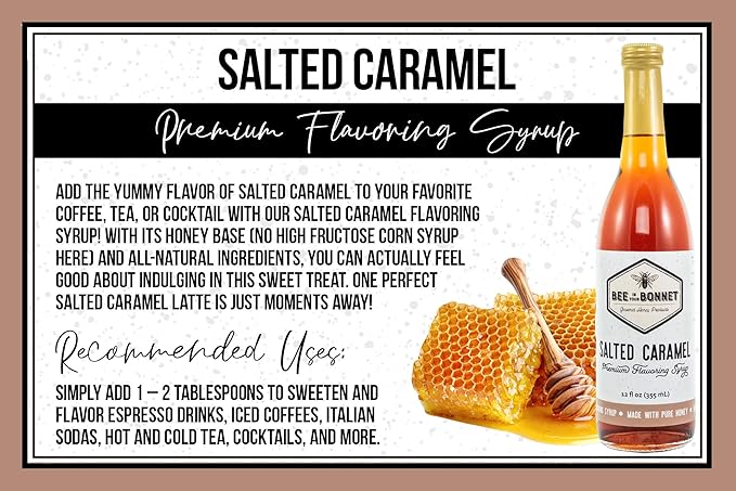 Bee in Your Bonnet Premium Flavoring Syrup - Made with Real Honey & Natural Ingredients - Perfect for Coffee Flavoring, Cocktails & Drinks - Salted Caramel Flavoring - 2 x 12 Ounce Bottles